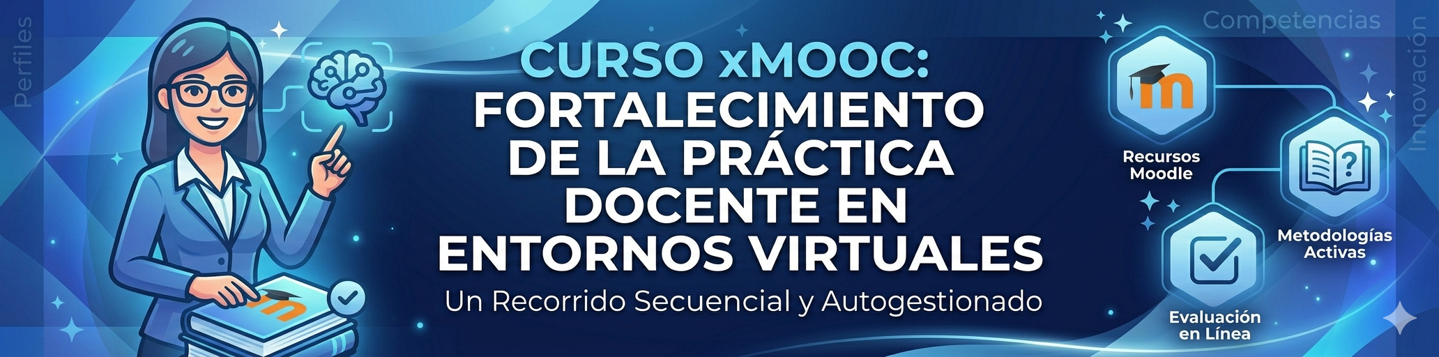 Capacitación inicial, autogestionable para docentes sobre el uso pedagógico de herramientas virtuales en Moodle